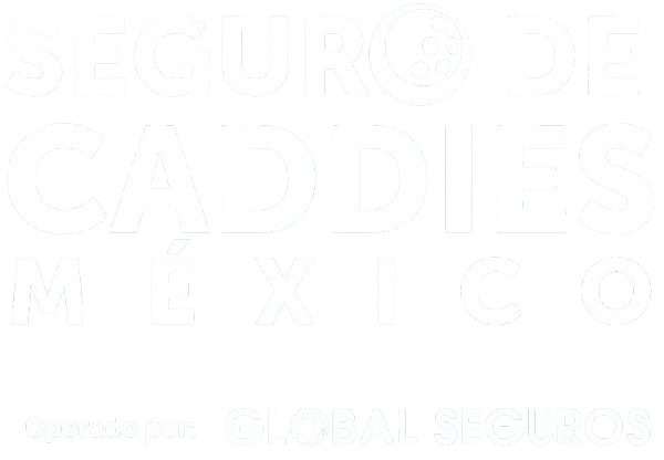 Seguro de Caddies México - Operado por Global Seguros